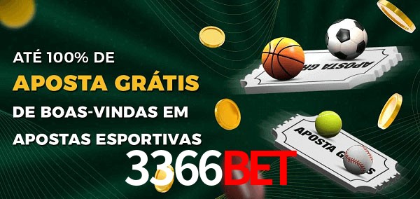 3366bet Ate 100% de Aposta Gratis