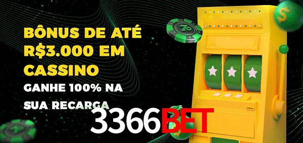 3366bet melhor bônus de depósito